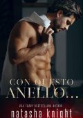 Natasha Knight - Con Questo Anello… (2023)