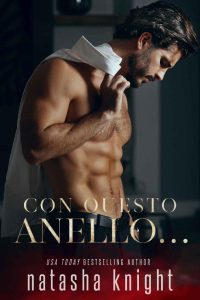 Natasha Knight – Con Questo Anello… (2023)