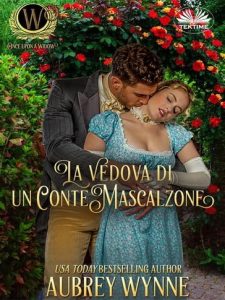 Aubrey Wynne – La Vedova di Un Conte Mascalzone (2023)