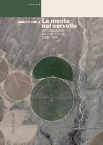 Marco Viola – La mente nel cervello (2023)