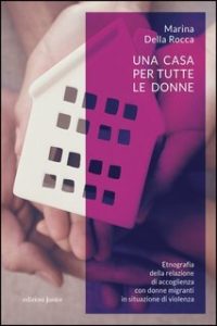 Marina Della Rocca – Una casa per tutte le donne (2023)