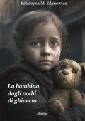 Katarzyna M. Zdanowicz - La bambina dagli occhi di ghiaccio (2023)