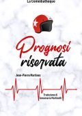 Jean-Pierre Martinez - Annamaria Martinolli - Prognosi riservata (2022)