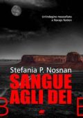 Stefania P. Nosnan - Sangue agli Dèi (2023)