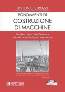 Antonio Strozzi – Fondamenti di Costruzione di Macchine (2023)