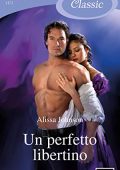 Alissa Johnson - Haverston family Vol. 3. Un perfetto libertino (2018)