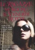 Chloe Neill - I Vampiri di Chicago Vol. 2. Le ragazze mordono il venerdì notte (2011)