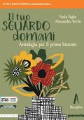 PAOLA BIGLIA, ALESSANDRA TERRILE - Il Tuo Sguardo Domani VOL. 1- Antologia di mito ed epica (2020) PDF