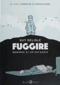 img Fuggire Memorie Di Un Ostaggio (Rizzoli Lizard, 2017)