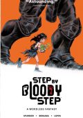img Step by Bloody Step - A Wordless Fantasy (Image Comics 30-08-2022)