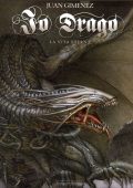 img Io ,Drago 3 - La vita eterna (Juan Gimenez)(Alessandro Editore 2016) 