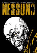 img Nessuno (Carlos Trillo/Alberto Breccia)(1978)