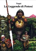 img La leggenda di Potosí (Sergio Toppi)(1992)