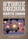 img Storie Di Guerra Di Garth Ennis 02 - 1941-42 Africa Russia (Saldapress 05-2019)