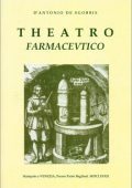 D'Antonio De Sgobbis - Theatro Farmacevtico (1682) Libro Primo, Secondo e Terzo - 2018 PDF