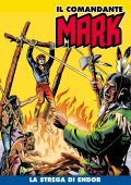 img Il Comandante Mark a colori 63 - La strega di Endor (RCS 2021-08-24)