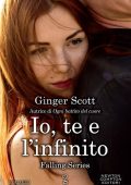 Ginger Scott - Io, te e l'infinito (2018)