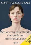 Michela Marzano - Sto ancora aspettando che qualcuno mi chieda scusa (2023) (mp3 - 128 kbps)