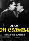 Giovannino Guareschi - Ciao, don Camillo (2023) (mp3 - 128 kbps)