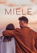 Meghan March - Miele (2023) (mp3 - 128 kbps)