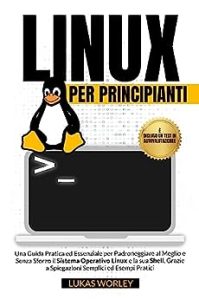 Lukas Workley – Linux per Principianti (2023)