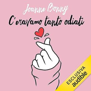 Joanne Bonny – C’eravamo tanto odiati (2023) (mp3 – 128 kbps)