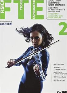 Sergio Fabbri, Maria Masini, Enrico Baccaglini – FTE – FISICA TEORIE ESPERIMENTI (Vol. 2)  (2020) PDF