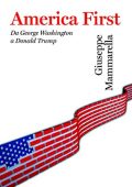 Giuseppe Mammarella - America First (2018)