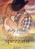 Kelly Elliott -  Con il cuore spezzato (2018)