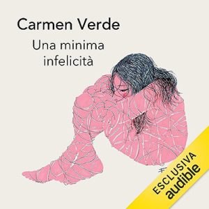 Carmen Verde – Una minima infelicità (2023) (mp3 – 128 kbps)