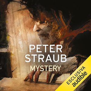 Peter Straub – Mystery꞉ Trilogia della rosa blu 2 (2023) (mp3 – 128 kbps)