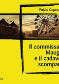 Fulvio Capezzuoli - Il commissario Maugeri e il cadavere scomparso (2023) (mp3 - 128 kbps)