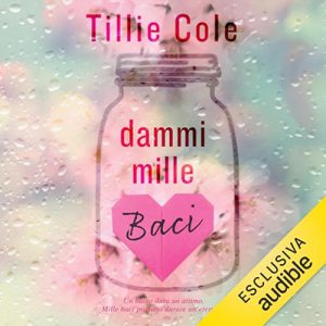 Tillie Cole – Dammi mille baci (2023) (mp3 – 128 kbps)