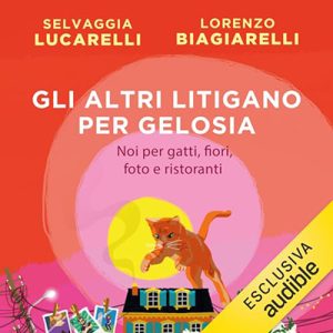 Selvaggia Lucarelli, Lorenzo Biagiarelli – Gli altri litigano per gelosia (2023) (mp3 – 128 kbps)