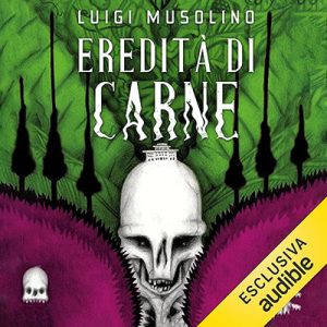 Luigi Musolino – Eredità di Carne (2023) (mp3 – 128 kbps)