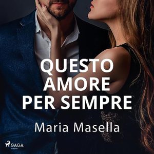 Maria Masella – Questo amore per sempre (2023) (mp3 – 128 kbps)