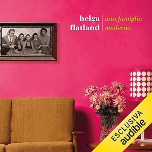 Helga Flatland – Una famiglia moderna (2023) (mp3 – 128 kbps)