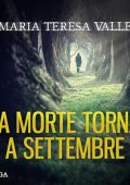 Maria Teresa Valle - La morte torna a settembre (2023) (mp3 - 128 kbps)
