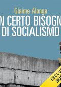 Giaime Alonge - Un certo bisogno di socialismo (2023) (mp3 - 128 kbps)