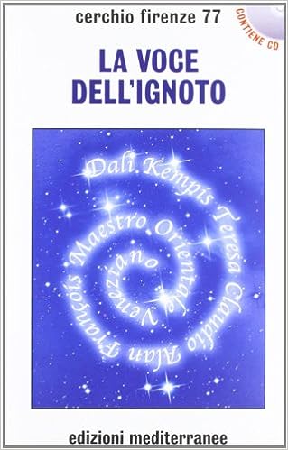 Cerchio Firenze 77 – La voce dell’ignoto  (2012) PDF