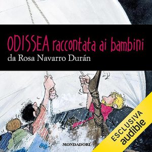 Rosa Navarro Durán – Odissea raccontata ai bambini (2023) (mp3 – 128 kbps)