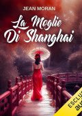 Jean Moran - La moglie di Shanghai (2023) (mp3 - 128 kbps)