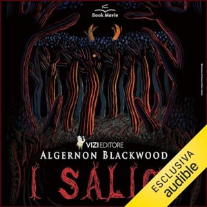 Algernon Blackwood – I salici (2023) (mp3 – 128 kbps)