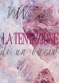 Willow Winters - Laura & Seth Edizione Italiana Vol. 3. La tentazione di un bacio (2023)