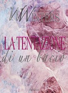 Willow Winters – Laura & Seth Edizione Italiana Vol. 3. La tentazione di un bacio (2023)