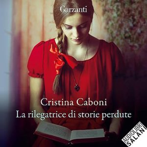 Cristina Caboni – La rilegatrice di storie perdute (2023) (mp3 – 128 kbps)