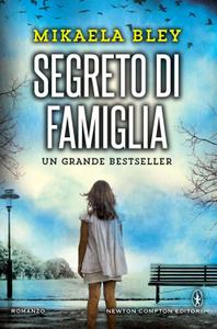 Mikaela Bley – Segreto di famiglia (2016)