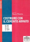 Mauro Mezzina - Costruire con il Cemento Armato (2001)