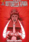 img Star Wars Collection 81 - Star Wars: Dottoressa Aphra, vol 4 (Vol 2) - Regno cremisi (Panini 2022-12)