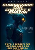 Flavia Bardolla - Guadagnare con ChatGPT e Amazon (2023)